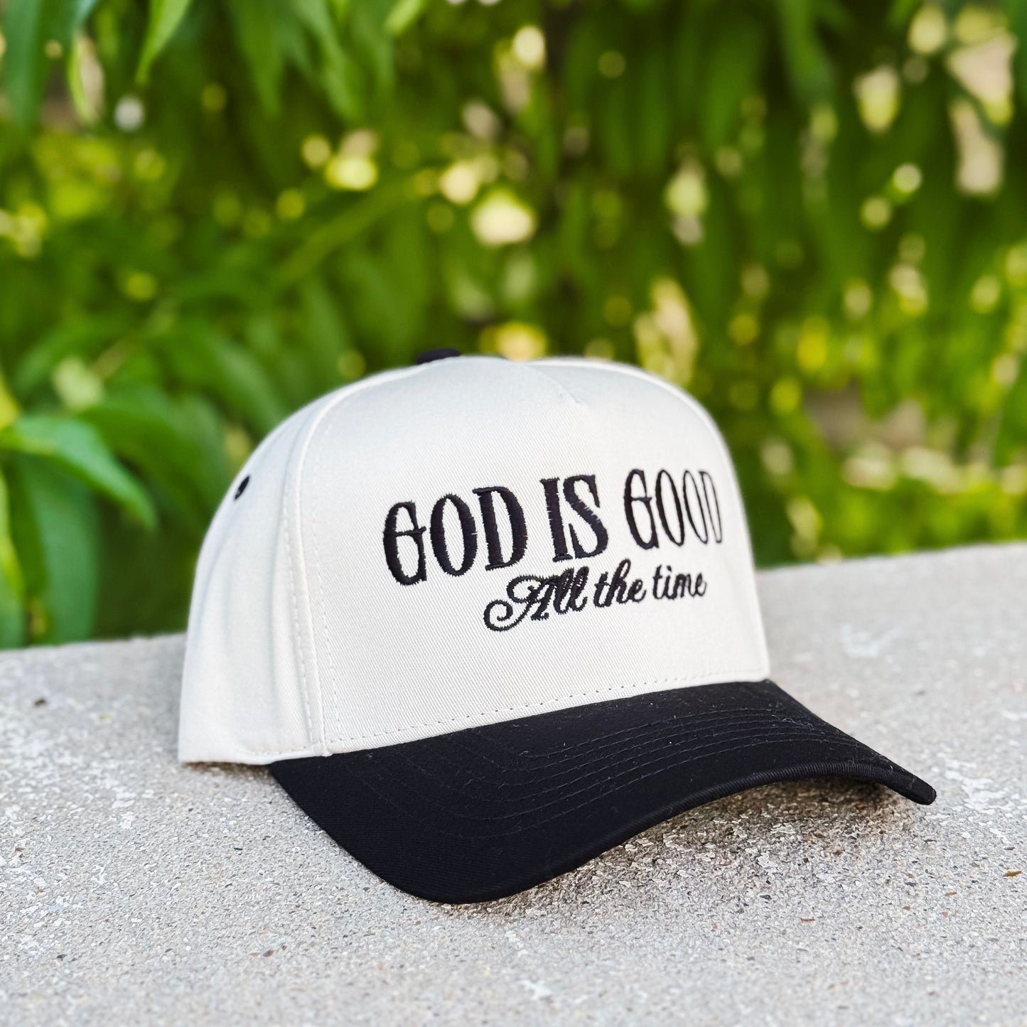God Is Good All the Time | Embroidery Trucker Hat