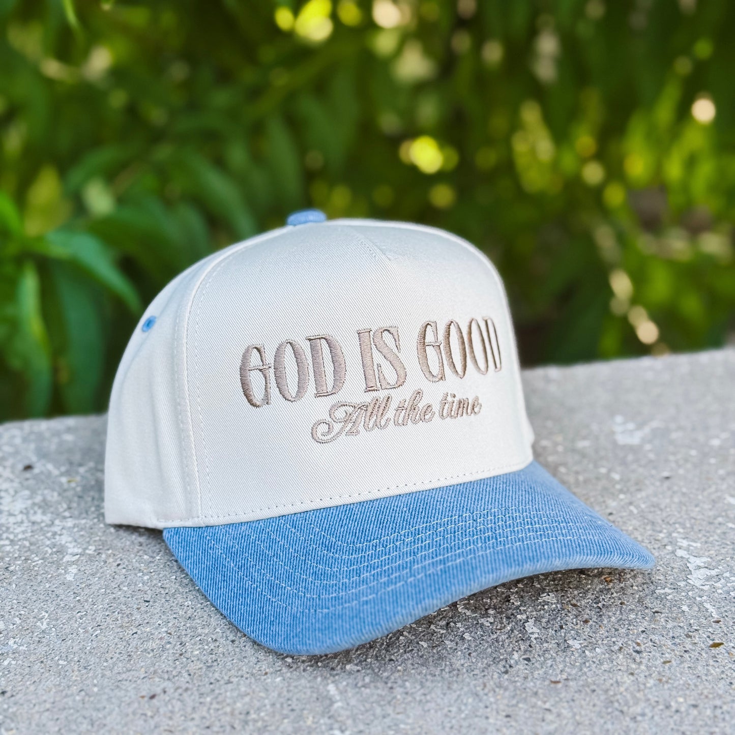 God Is Good All the Time | Embroidery Trucker Hat